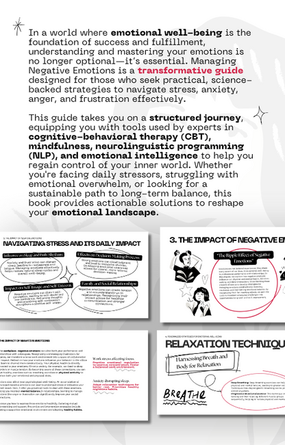 Managing Negative Emotions - A Practical Journey to Address and Transform Negative Emotions in Your Daily Life